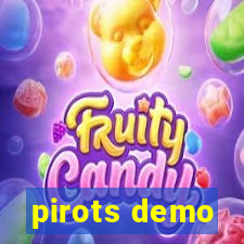 pirots demo